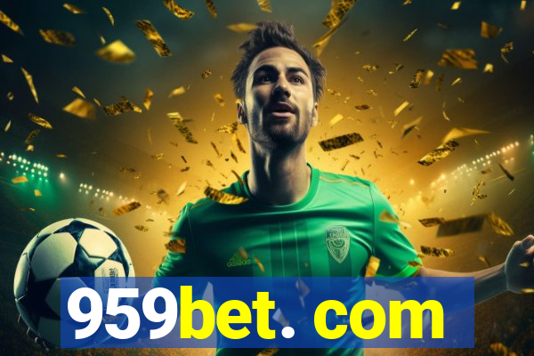 959bet. com